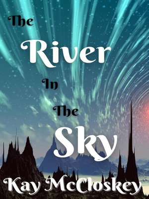 cover image of The River in the Sky